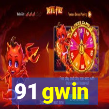 91 gwin